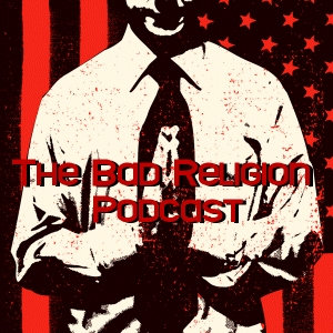 The Bad Religion Podcast - Episode 1